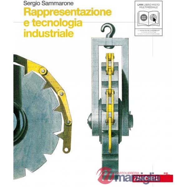 RAPPRESENTAZIONE E TECNOLOGIA INDUSTRIALE MULTIMEDIALE
