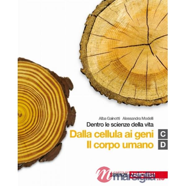 DENTRO LE SCIENZE DELLA VITA VOL. C + D