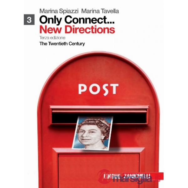 ONLY CONNECT... NEW DIRECTIONS. PER LE SCUOLE SUPERIORI. CON ESPANSION