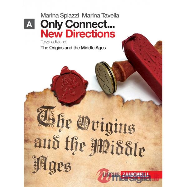 ONLY CONNECT... NEW DIRECTIONS. PER LE SCUOLE SUPERIORI. CON ESPANSION