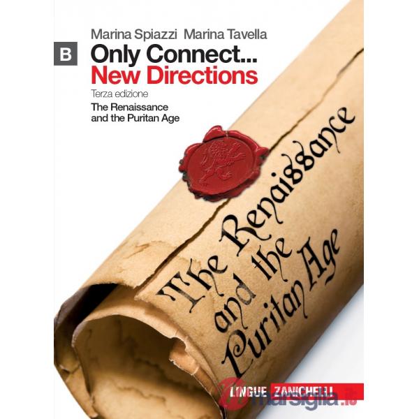 ONLY CONNECT... NEW DIRECTIONS. PER LE SCUOLE SUPERIORI. CON ESPANSION
