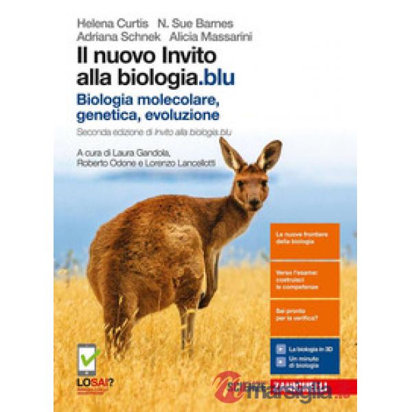 NUOVO INVITO ALLA BIOLOGIA.BLU. BIOLOGIA MOLECOLARE, GENETICA