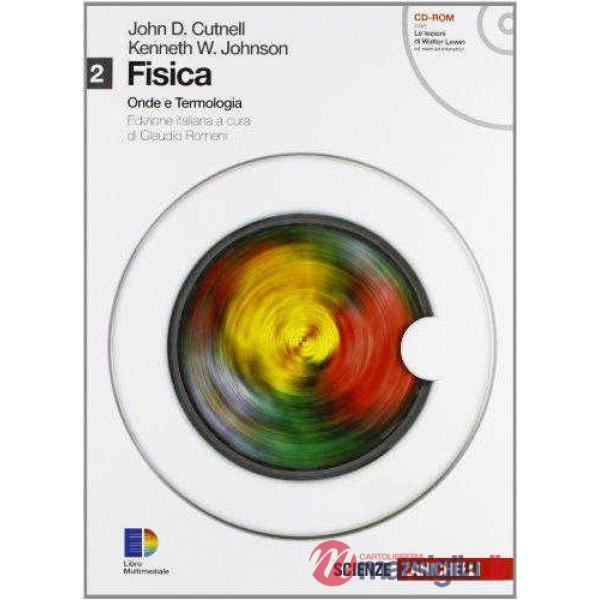 FISICA. PER LE SCUOLE SUPERIORI. CON CD-ROM. CON ESPANSIONE ONLINE