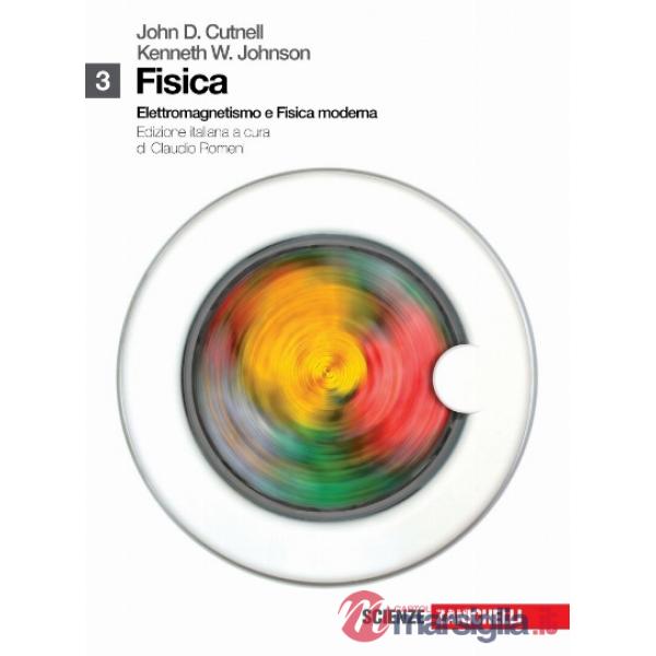 FISICA. PER LE SCUOLE SUPERIORI. CON ESPANSIONE ONLINE. VOL. 3: ELETTR