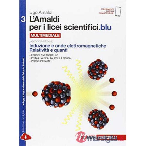 AMALDI PER I LICEI SCIENTIFICI.BLU. PER LE SCUOLE SUPERIORI. CON E-BOO