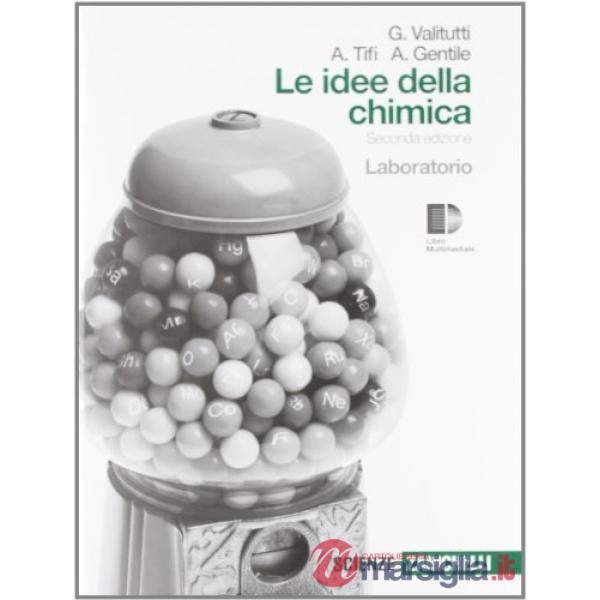 LE IDEE DELLA CHIMICA LABORATORIO
