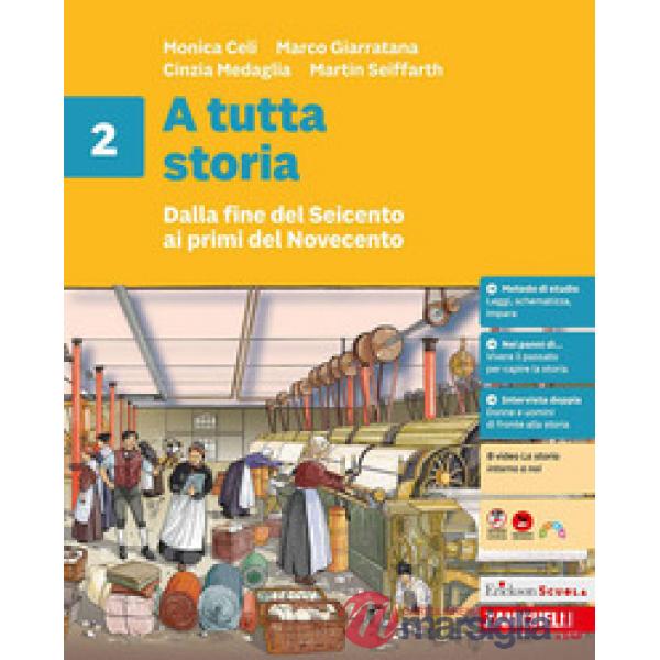 A TUTTA STORIA. VOL. 2. DA FINE 600 AI PRIMI 900 + EB