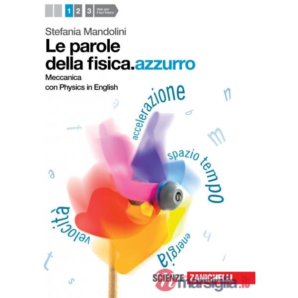 LE PAROLE DELLA FISICA. AZZURRO VOL. 1 + LIBRO DIG