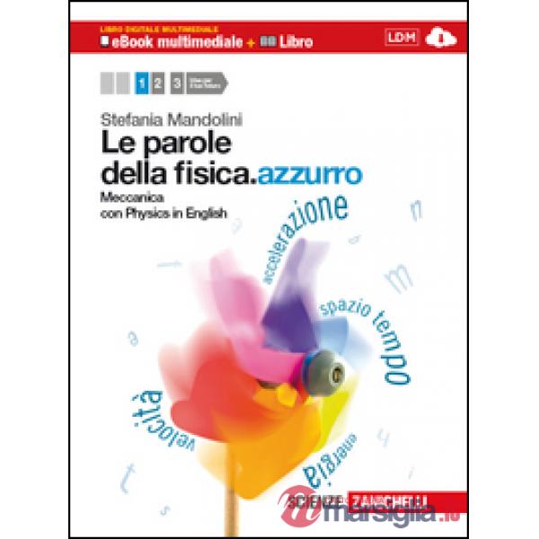 LE PAROLE DELLA FISICA. AZZURRO VOL. 1 CON EBOOK O