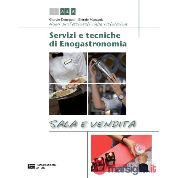 SERVIZI E TECNICHE DI ENOGASTRONOMIA SALA E VENDIT