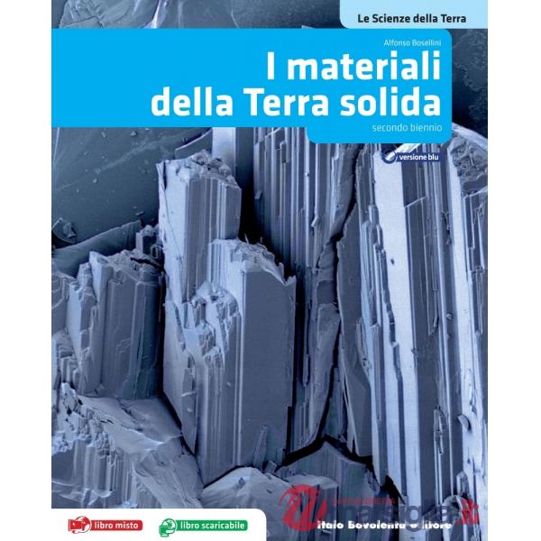 LE SCIENZE DELLA TERRA I MATERIALI DELLA TERRA SOL