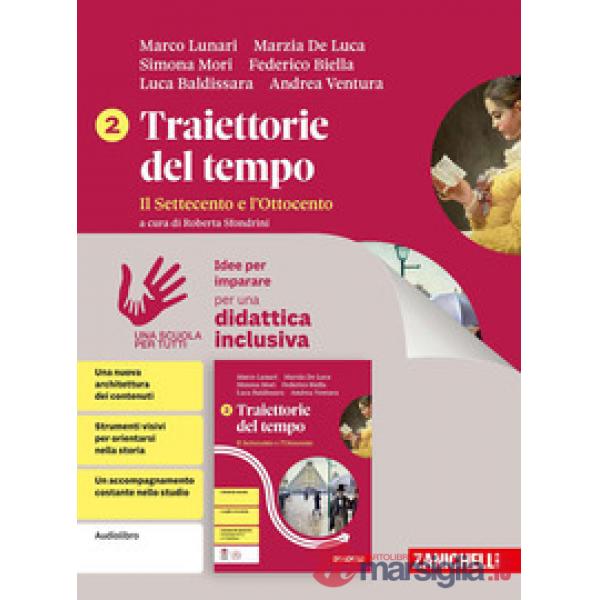 TRAIETTORIE DEL TEMPO IL SETTECENTO E L'OTTOCENTO VOL. 2 IDEE PER IMPA