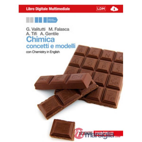 CHIMICA: CONCETTI E MODELLI V.U. CON EBOOK ONLINE