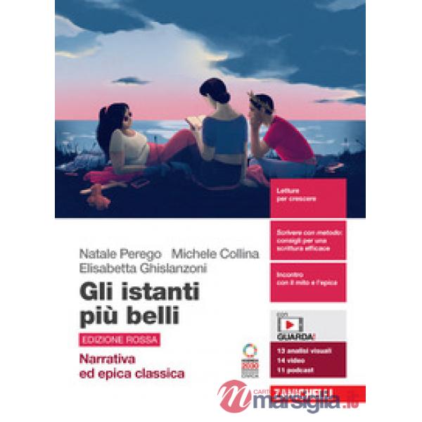 GLI ISTANTI PIU' BELLI ED.ROSSA NARRATIVA ED EPICA CLASSICA