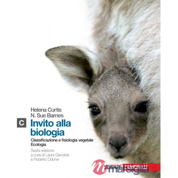 INVITO ALLA BIOLOGIA. MODULO C: ECOLOGIA-CLASSIFICAZIONE E FISIOLOGIA