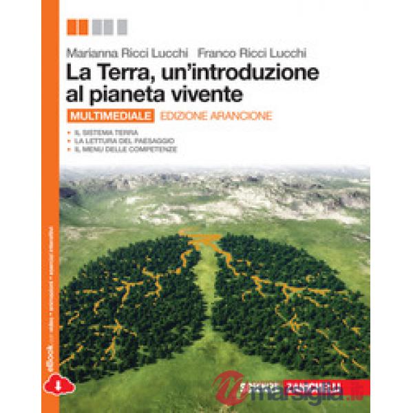 LA TERRA UN'INTRODUZIONE AL PIANETA VIVENTE V.U. E