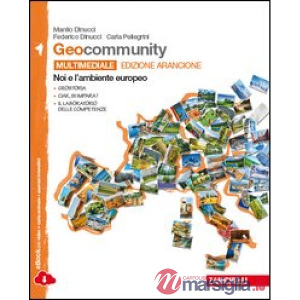 GEOCOMMUNITY. EDIZ. ARANCIONE.CON LABORATORIO DELLE COMPETENZE 1