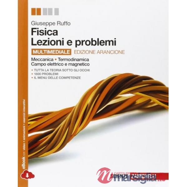 FISICA. LEZIONI E PROBLEMI V. U. MECCANICA TERMODI