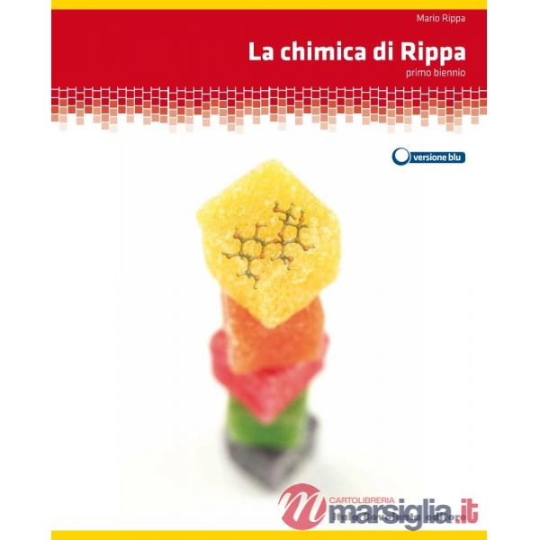LA CHIMICA DI RIPPA V. U. EDIZ. BLU PER IL PRIMO B