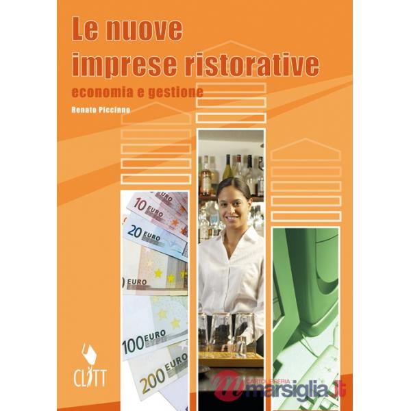 LE NUOVE IMPRESE RISTORATIVE CONF. V.U. + QUADERNO OPERATIVO