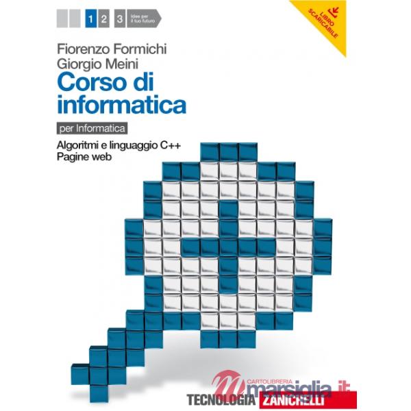 CORSO DI INFORMATICA VOL. 1
