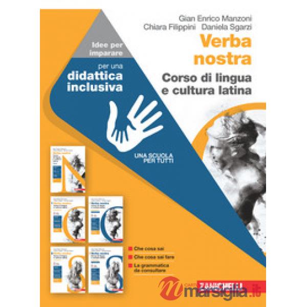VERBA NOSTRA. CORSO DI LINGUA E CULTURA LATINA. IDEE PER IMPARARE