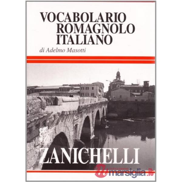 VOCABOLARIO ROMAGNOLO ITALIANO V. U.