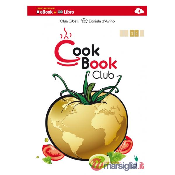 COOKBOOK CLUB. PER GLI IST. PROFESSIONALI. CON E-BOOK. CON ESPANSIONE ONLINE