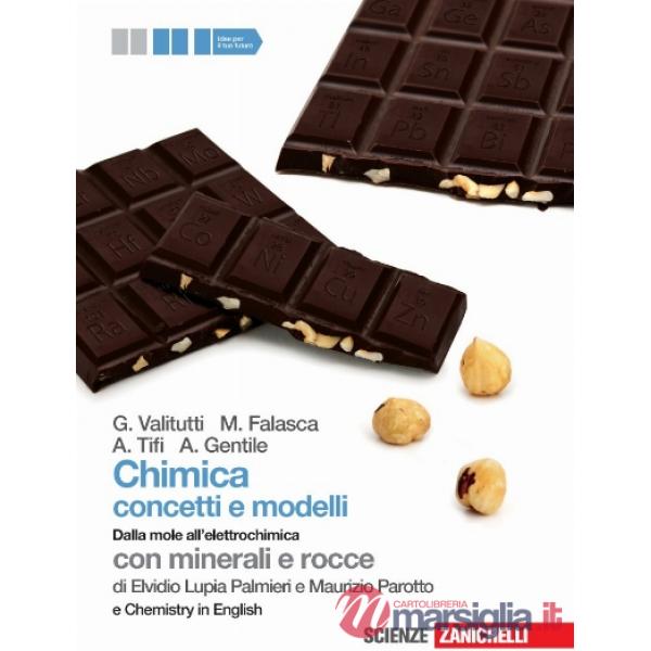 CHIMICA: CONCETTI E MODELLI. DALLA MOLE ALL'ELETTROCHIMICA