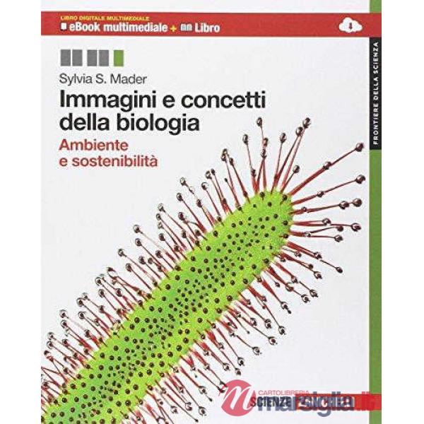 IMMAGINI E CONCETTI DELLA BIOLOGIA AMBIENTE E SOST