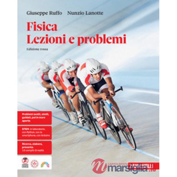 FISICA. LEZIONI E PROBLEMI ED. ROSSA VOL. UNICO