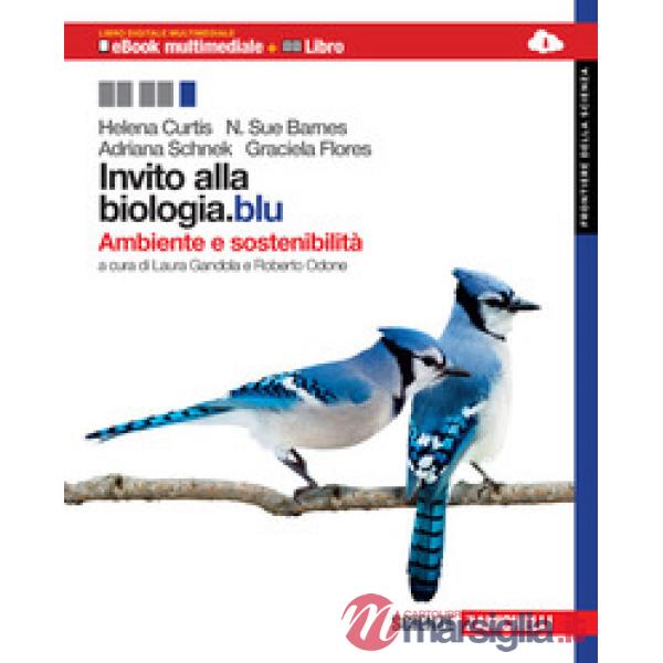 INVITO ALLA BIOLOGIA.BLU. AMBIENTE E SOSTENIBILITA. FRONTIERE