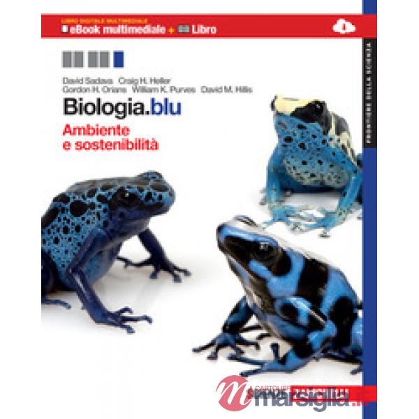 BIOLOGIA.BLU. AMBIENTE E SOSTENIBILITA. FRONTIERE DELLA SCIENZA