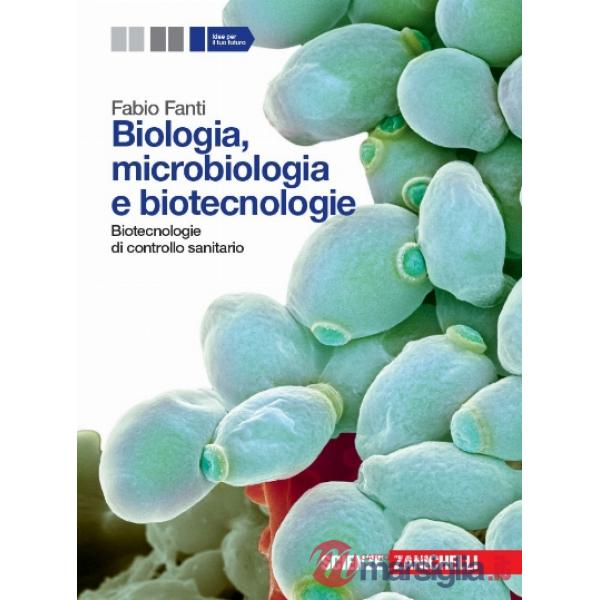BIOLOGIA, MICROBIOLOGIA E BIOTECNOLOGIE. BIOTECNOLOGIE DI CONTROLLO