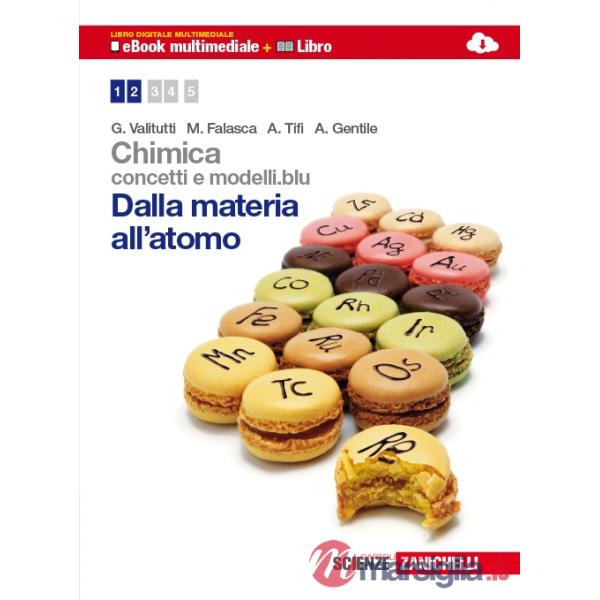 CHIMICA: CONCETTI E MODELLI.BLU DALLA MATERIA ALL'ATOMO