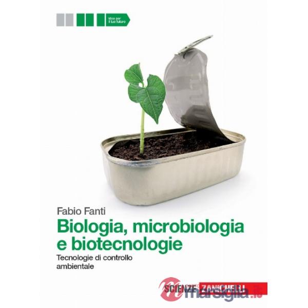 BIOLOGIA, MICROBIOLOGIA E BIOTECNOLOGIE. TECNOLOGIE DI CONTROLLO