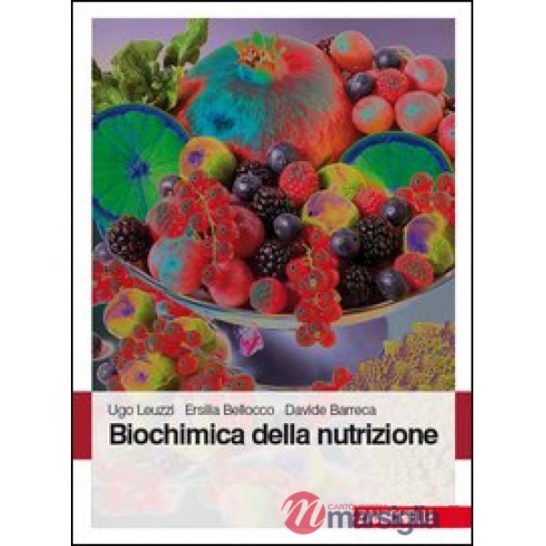 BIOCHIMICA DELLA NUTRIZIONE