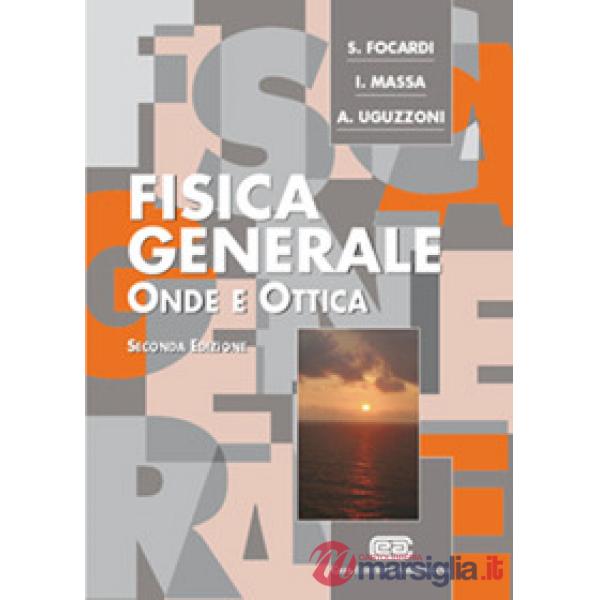 FISICA GENERALE ONDE E OTTICA