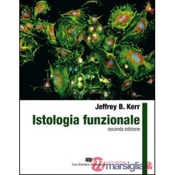 ISTOLOGIA FUNZIONALE 2ED (CEA)