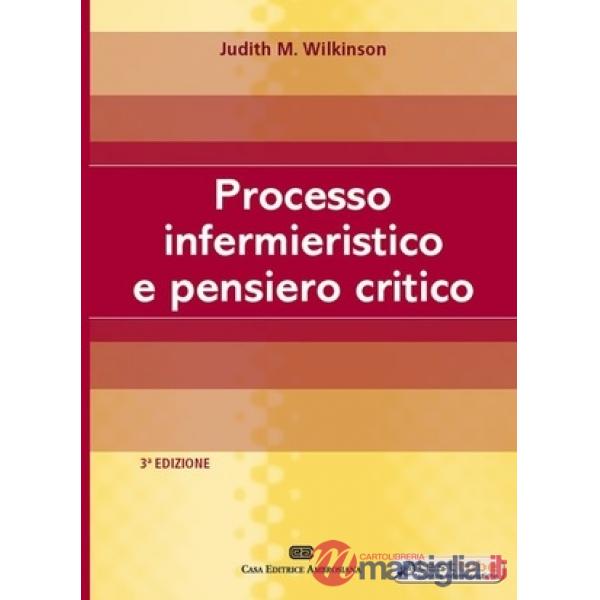 PROCESSO INFERMIERISTICO E PENSIERO CRIT