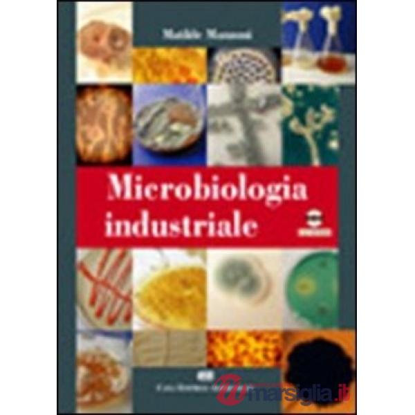 MICROBIOLOGIA INDUSTRIALE CON CD - ROM