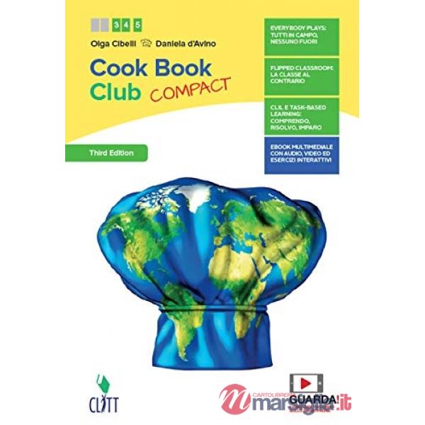 COOKBOOK CLUB. VOLUME UNICO. EDIZ. COMPACT. PER LE SCUOLE SUPERIORI. C