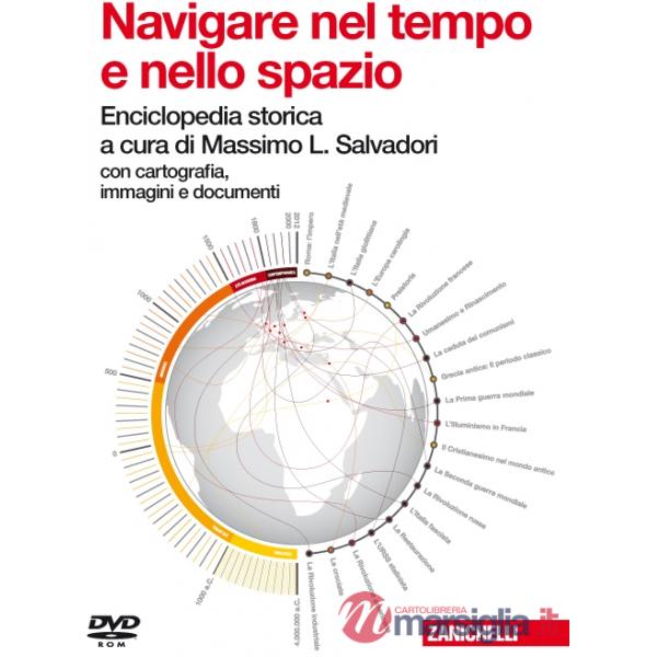 NAVIGARE NEL TEMPO E NELLO SPAZIO. ENCICLOPEDIA STORICA. DVD - ROM