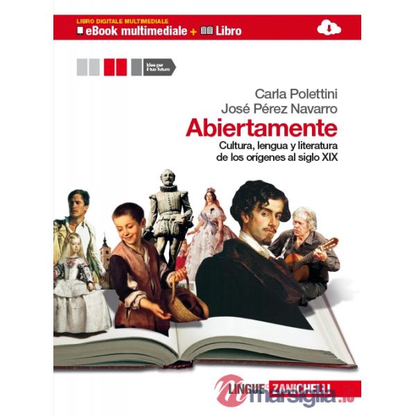ABIERTAMENTE. PER LE SCUOLE SUPERIORI. EDIZ. BILINGUE. CON ESPANSIONE