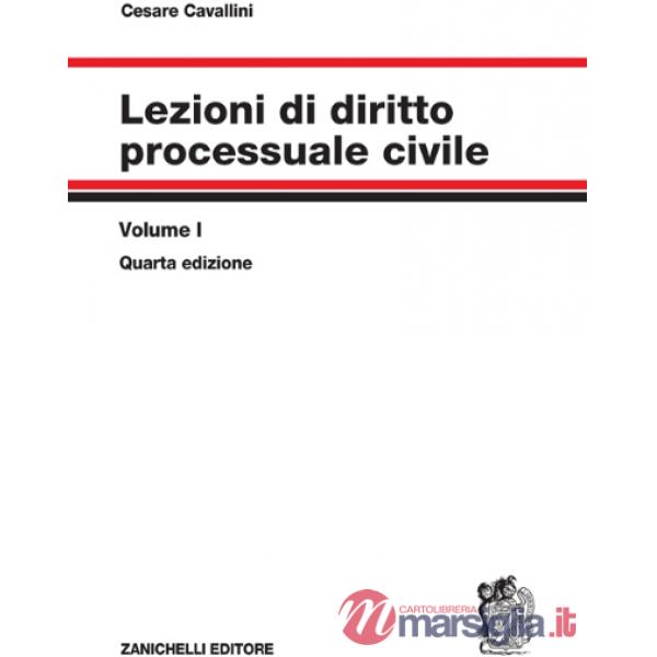 LEZIONI DI DIRITTO PROCESSUALE CIVILE VOL. 1