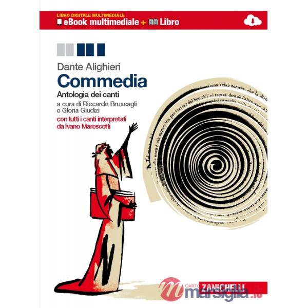 COMMEDIA. ANTOLOGIA DEI CANTI. PER LE SCUOLE SUPERIORI. CON ESPANSIONE
