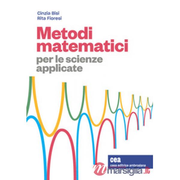METODI MATEMATICI PER LE SCIENZE APPLICATE + EB