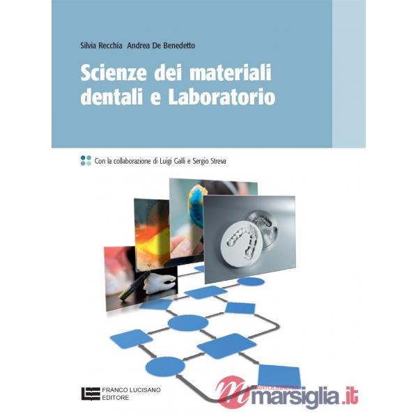 SCIENZE DEI MATERIALI DENTALI E LABORATORIO (EBOOK SCUOLABOOK)