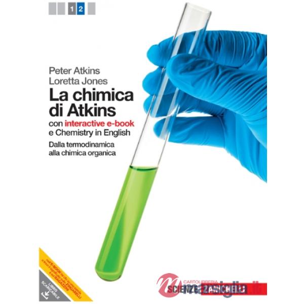 CHIMICA DI ATKINS. CON INTERACTIVE E-BOOK. PER LE SCUOLE SUPERIORI