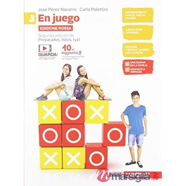 EN JUEGO. EDIZ. ROSSA. VOL. 3 PER LE SCUOLE SUPERIORI. CON E - BOOK